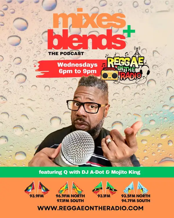 Mixes + Blends The Podcast featuring Q with DJ A-Dot and Mojito King, Wednesdays 6PM to 9PM